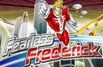 Fearless Frederick